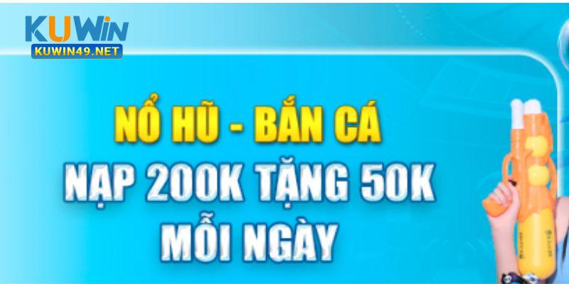 Nạp 200k tặng 50k